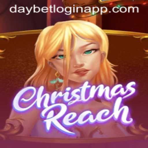 Unveiling ChristmasReach: A Festive Gaming Adventure with Daybet Login App